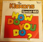 The Klaxons - How do you do, Gebruikt, 7 inch, Single, Ophalen of Verzenden