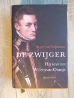 de ZWIJGER   Lleven van Willem v Oranje  René van Stipriaan, Boeken, Biografieën, Overige, Van Stipriaan, Ophalen of Verzenden