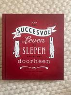 Een succesvol leven, we slepen ons er wel doorheen, Ophalen of Verzenden, Zo goed als nieuw, Sylvia van Ommen