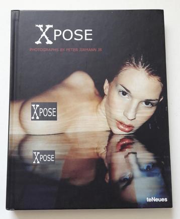 Peter Jirmann - Xpose - 2007 -Hardback - Nieuwstaat - 126 pg beschikbaar voor biedingen