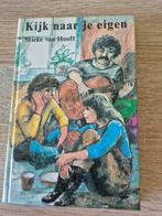 Kijk naar je eigen - Mieke van Hooft, Boeken, Ophalen of Verzenden, Gelezen, Mieke van Hooft, Fictie algemeen