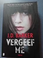 Vergeef Me - J.D. Barker - Thriller, Boeken, Ophalen of Verzenden, Gelezen, J.D. Barker, Nederland