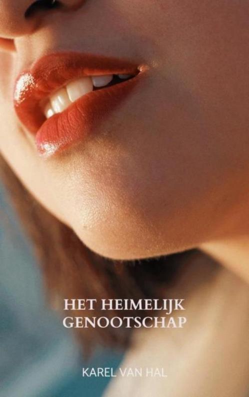 Het heimelijk genootschap, Boeken, Romans, Nieuw, Nederland, Ophalen of Verzenden