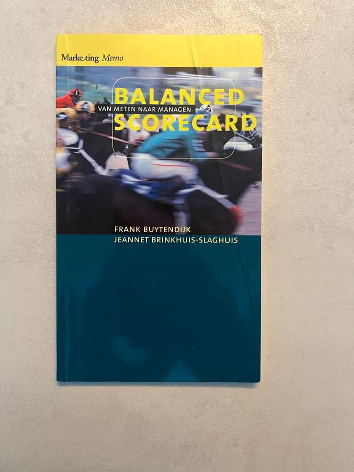 Balanced Scorecard - Van Meten Naar Managen, Boeken, Economie, Management en Marketing, Zo goed als nieuw, Management, Ophalen of Verzenden