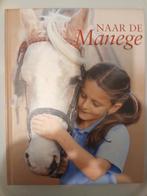 Naar de Manege - Paardenverhaal, Ophalen of Verzenden, Gelezen, Fictie algemeen