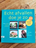 Harriet Verkoelen - Echt afvallen doe je zo, Boeken, Ophalen of Verzenden, Zo goed als nieuw, Harriet Verkoelen