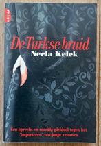 Necla Kelek - De Turkse bruid, Ophalen of Verzenden, Zo goed als nieuw, Necla Kelek
