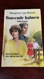 Margreet van Hoorn - dansende halmen - Alles rijpt op eigen, Boeken, Streekboeken en Streekromans, Ophalen of Verzenden, Zo goed als nieuw