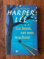 Ga heen, zet een wachter - Harper Lee, Ophalen of Verzenden, Zo goed als nieuw, Amerika