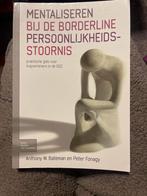 Mentaliseren bij Borderline - Praktische Gids, Boeken, Ophalen of Verzenden, Zo goed als nieuw, Klinische psychologie