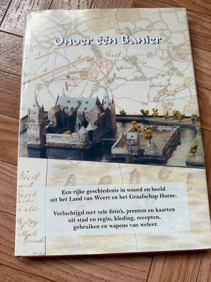 Onder één banier: Geschiedenis vd stadsschutten van Weert, Boeken, Geschiedenis | Stad en Regio, Zo goed als nieuw, 20e eeuw of later