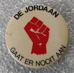 Button de Jordaan gaat er nooit aan (Amsterdam), Verzamelen, Speldjes, Pins en Buttons, Ophalen of Verzenden, Gebruikt, Overige onderwerpen
