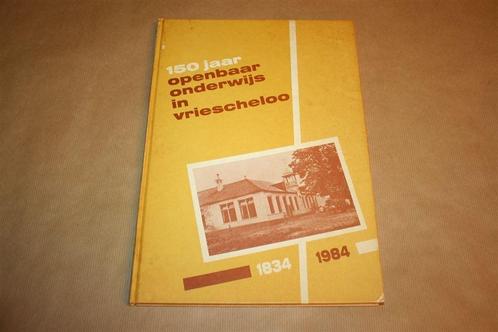 100 jaar openbaar onderwijs in Vriescheloo 1834-1984., Boeken, Geschiedenis | Stad en Regio, Gelezen, 20e eeuw of later, Ophalen of Verzenden