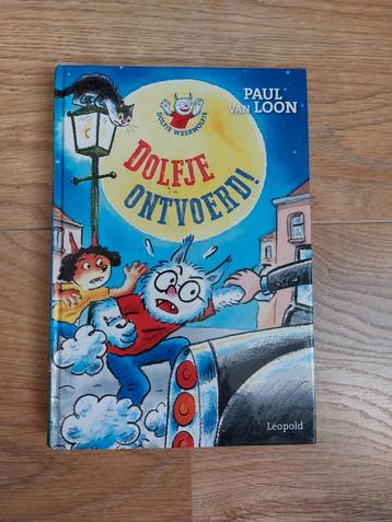 Paul van Loon - Dolfje ontvoerd! - Dolfje Weerwolfje dl 21 beschikbaar voor biedingen