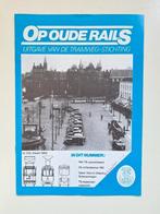 Tijdschrift Op Oude Rails maart 1985, Verzamelen, Spoorwegen en Tramwegen, Boek of Tijdschrift, Gebruikt, Ophalen of Verzenden