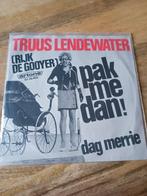 Truus lendewater - pak me dan, Cd's en Dvd's, Vinyl | Nederlandstalig, Overige formaten, Ophalen of Verzenden, Zo goed als nieuw