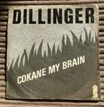 Dillinger - cokane my brain, Cd's en Dvd's, Vinyl Singles, Ophalen of Verzenden, Zo goed als nieuw