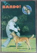 Ben de Raaf:  Bardo! , Bardo beroemd, Bardo ontvoerd, Boeken, Ophalen of Verzenden, Zo goed als nieuw