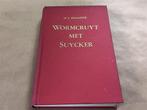 Wormcruyt met suycker. D.L. Daalder., Boeken, Kinderboeken | Jeugd | 13 jaar en ouder, Gelezen, Ophalen of Verzenden