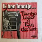 Toontje Lager & Toon de Kort - Ik ben Toontje..., Ophalen of Verzenden, Gebruikt