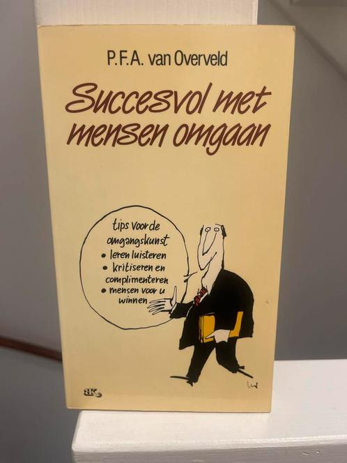 Succesvol met mensen omgaan, Boeken, Advies, Hulp en Training, Gelezen, Ophalen of Verzenden