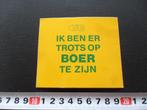 sticker CBTB Ik ben er trots op BOER te zijn, Verzamelen, Stickers, Ophalen, Zo goed als nieuw, Bedrijf of Vereniging