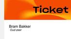Bram Bakker - Oud Zeer VANDAAG, Tickets en Kaartjes, Overige Tickets en Kaartjes, Twee personen