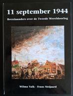 BRESKENS - Bressiaanders over de  2de WO - 11-9-1944  - Wilm, Ophalen of Verzenden, Wilma Valk en Frans Meija, 20e eeuw of later