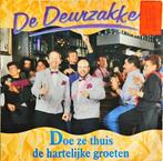 De Deurzakkers – Doe Ze Thuis De Hartelijke Groeten, Ophalen of Verzenden, Gebruikt, Overige formaten, Levenslied of Smartlap