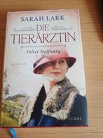 Die Tierärztin Voller Hoffnung, Ophalen of Verzenden, Zo goed als nieuw, Sarah Lark, Fictie