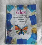 GLAS (glas-in-lood, tiffany, mozaiek, beschilderen), Ophalen of Verzenden, Gelezen, Overige onderwerpen