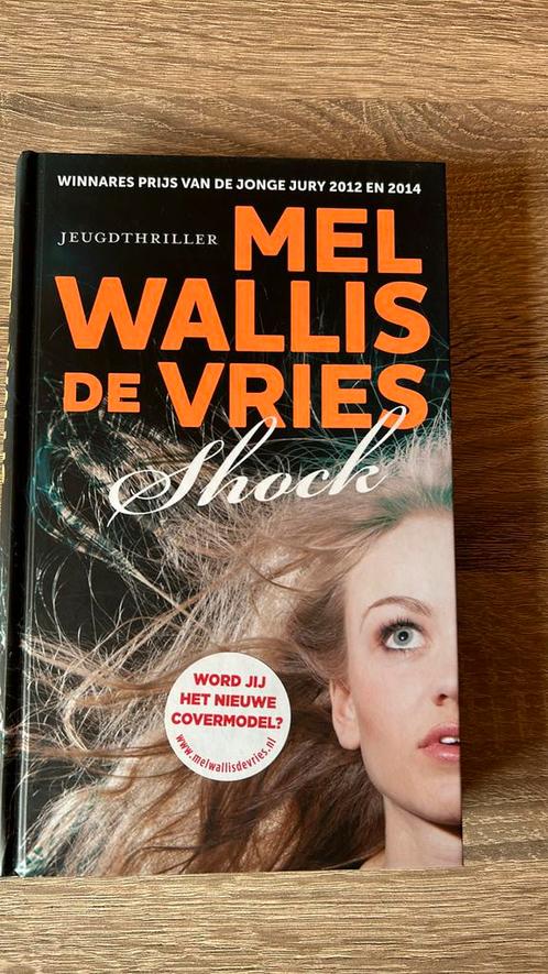 Mel Wallis de Vries - Shock, Boeken, Kinderboeken | Jeugd | 13 jaar en ouder, Zo goed als nieuw, Ophalen of Verzenden