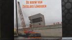De bouw van zeesluis IJmuiden, Ophalen of Verzenden, 20e eeuw of later, Nieuw