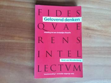 Rene van Woudenberg, Gelovend denken beschikbaar voor biedingen