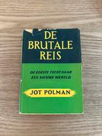 De brutale reis.Jot Polman., Ophalen of Verzenden, Gelezen