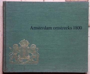 boek "Amsterdam omstreeks 1800" beschikbaar voor biedingen