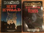 Peter Straub Thrillers: Het Kwaad & In het teken van Venus, Ophalen of Verzenden, Zo goed als nieuw, Peter Straub, Nederland