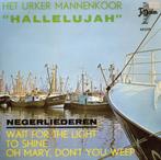 Urk  Mannenkoor Hallelujah- vinyl single Negerliederen, Gelezen, Christendom | Protestants, Ophalen of Verzenden
