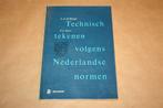 Technisch tekenen volgens Nederlandse normen., Boeken, Gelezen, Ophalen of Verzenden