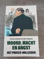 Moord, Macht en Angst - Het Proces Holleeder, Ophalen of Verzenden, Gelezen, Peter Elberse en Eric Panhuis