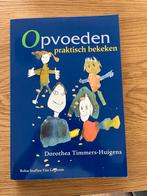 Studieboek Opvoeden praktisch bekeken, Ophalen, Gelezen, Opvoeding tot 6 jaar