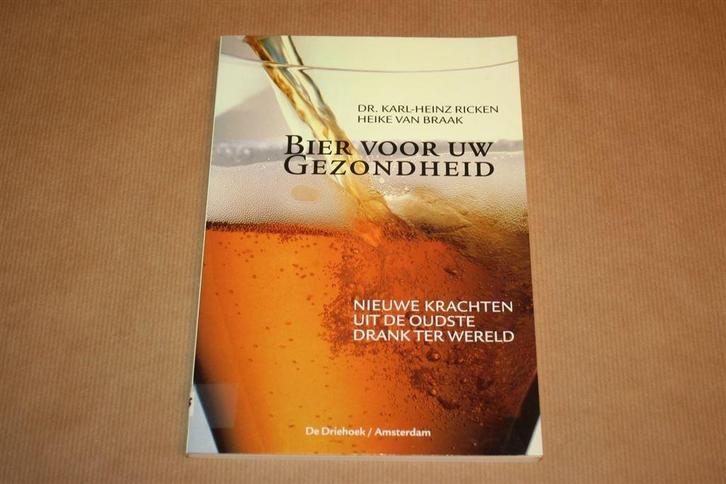 Bier voor uw gezondheid. Nieuwe krachten uit de oudste..., Boeken, Gezondheid, Dieet en Voeding, Gelezen, Ophalen of Verzenden