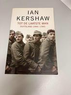 Tot de laatste man Ian Kershaw, Ophalen of Verzenden, Tweede Wereldoorlog, Gelezen, Algemeen