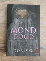 Mond dood van Doris G., Ophalen of Verzenden, Zo goed als nieuw, Doris G.