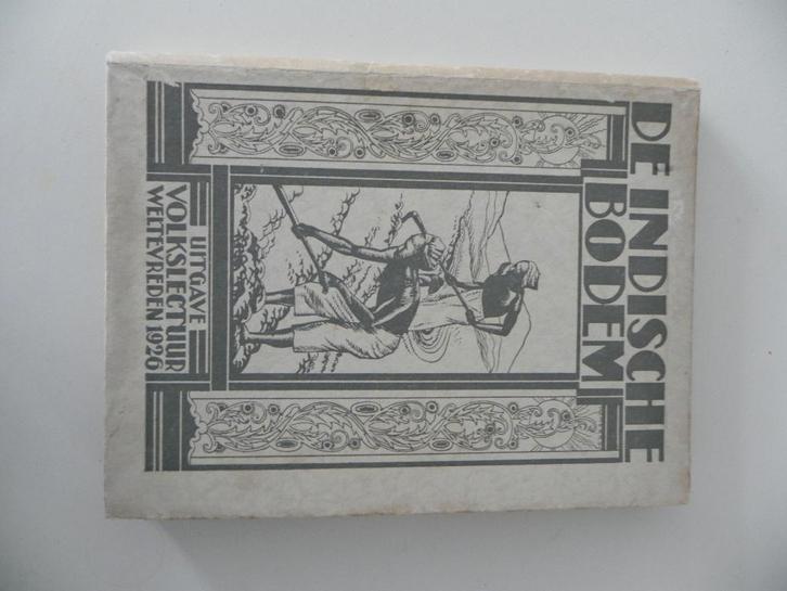 De Indische Bodem II Uitg. Volkslectuur Weltevreden 1926, Boeken, Geschiedenis | Vaderland, Gelezen, 20e eeuw of later, Ophalen of Verzenden