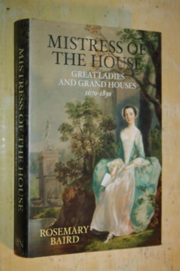 Mistress of the House Great Ladies and Grand Houses Baird beschikbaar voor biedingen
