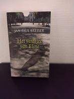 Jan Paul Bresser - Het verdriet van Eline, Ophalen of Verzenden, Zo goed als nieuw, Jan Paul Bresser