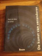 Marco de Witte - De kunst van veranderen, Boeken, Ophalen of Verzenden, Zo goed als nieuw, Marco de Witte; Jan Jonker
