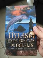 Michelle Paver - Hylas en de roep van de dolfijn, Ophalen of Verzenden, Gelezen, Michelle Paver