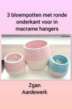 3 bloempotten voor macramee hangers, Tuin, Rond, Ophalen of Verzenden, Zo goed als nieuw